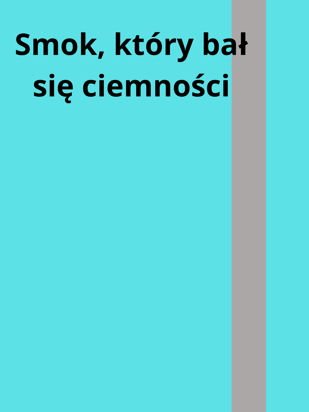 Smok, który bał się ciemności